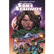 Star Wars : Sana Starros : Problèmes de famille : Marvel. 100 % Star Wars : Bande dessinée