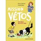 Mission vétos T.01 : Une famille aux petits soins : 6-8