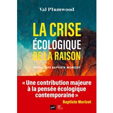 La crise écologique de la raison : L'écologie en questions