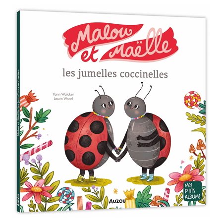 Malou et Maëlle : les jumelles coccinelles