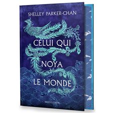 Celui qui noya le monde : Fantasy : Édition reliée : FAN