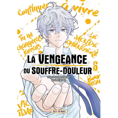 La vengeance du souffre-douleur T.06 : Manga : ADT