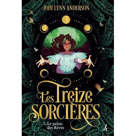 Les treize sorcières T.03 : Le palais des Rêves : 9-11