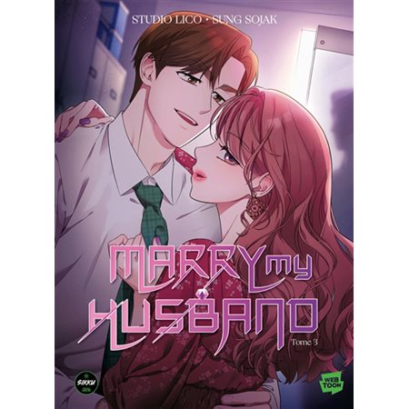 Marry my husband T.03 : Manga : ADT