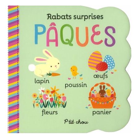 Pâques : Rabats surprises : Nouvelle édition : Livre cartonné