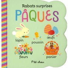 Pâques : Rabats surprises : Nouvelle édition : Livre cartonné