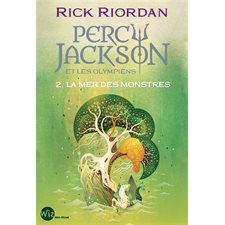 Percy Jackson et les Olympiens T.02 : La mer des monstres : Nouvelle édition 2024 : 9-11