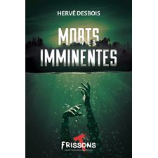 Morts imminentes : Terreur rouge : Frissons : 12-14