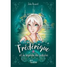 Frédérique T.02 : Frédérique et la légende des pistoles : 9-11