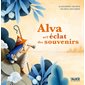 Alva et l'éclat des souvenirs : Couverture rigide