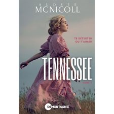 Tennessee T.03 : Te détester ou t'aimer : RMC