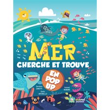 Mer : Cherche et trouve en pop-up : Livre cartonné