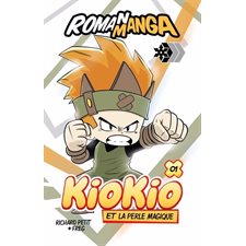 KioKio et la perle magique T.01 : Roman manga : Niveau 1 : Manga : JEU