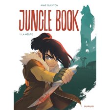 Jungle book T.01 : La meute : Bande dessinée