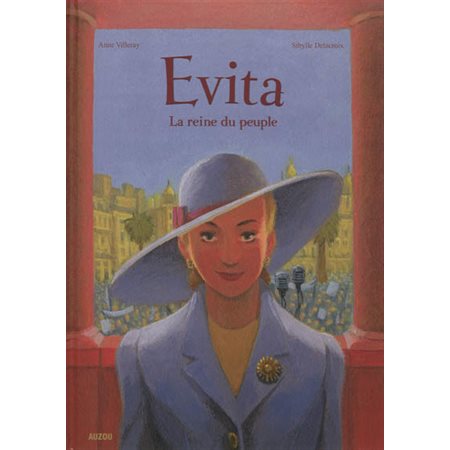 Evita : la reine du peuple