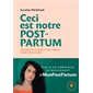 Ceci est notre post-partum : Défaire les mythes et les tabous pour s'émanciper (FP) : Poche Marabout. Enfant