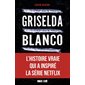 Griselda Blanco : L'incroyable histoire de la reine de la cocaïne : Dark side