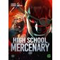 High school mercenary T.03 : Manga : ADT