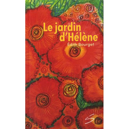 Le jardin d'Hélène : Grand Fleuve : Poésie : 6-8