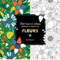 Fleurs : Le petit livre de coloriages