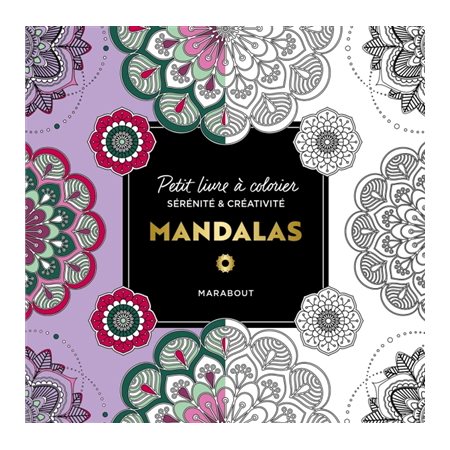 Mandalas : Le petit livre de coloriages