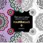 Mandalas : Le petit livre de coloriages