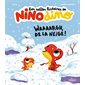 Waaaargh, de la neige ! : Les petites histoires de Nino dino
