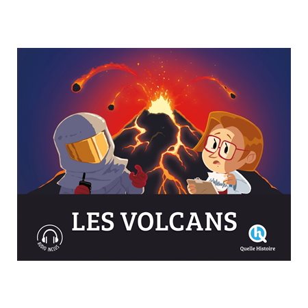 Les volcans : Quelle histoire