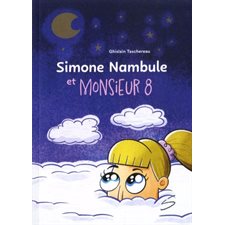 Simone Nambule et monsieur 8 : Chat de gouttière : 9-11