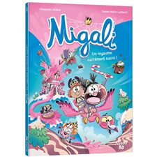 Migali T.06 : Un royaume carrément sucré ! : Bande dessinée