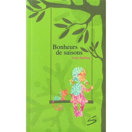 Bonheurs de saisons : Grand Fleuve T.03 : 9-11