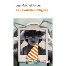 La révolution d'Agnès (FP) : Bibliothèque québécoise