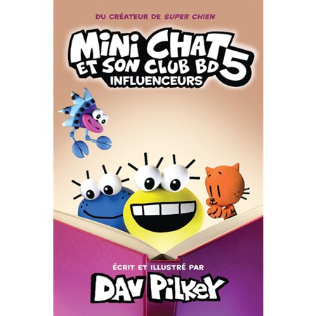 Mini Chat et son club BD T.05 : Influenceurs : Bande dessinée