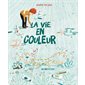 La vie en couleur : Couverture rigide