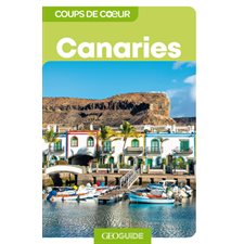 Canaries (Guides Gallimard) : Géoguide. Coups de coeur : 4e édition
