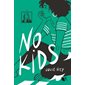 No kids : R Jeunesse : 12-14