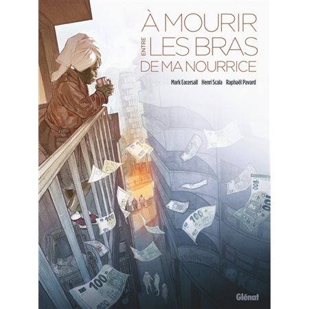 A mourir entre les bras de ma nourrice : 1 000 feuilles : Bande dessinée