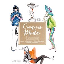 Croquis de mode à colorier : Plus de 30 esquisses d'Hilda Glasgow à colorier ou à peindre