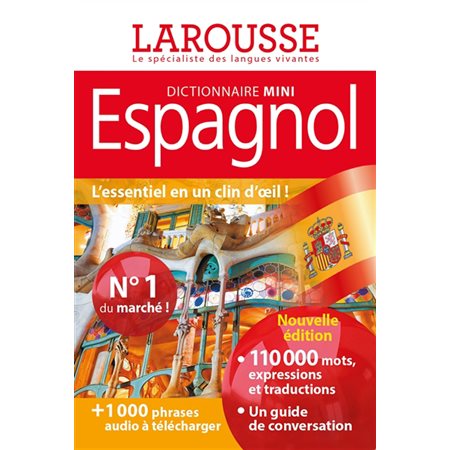 Espagnol : Dictionnaire mini : Français-espagnol, espagnol-français : Larousse : Espanol : Mini diccionario : Francés-espanol, espanol-francés : Mini-dictionnaire