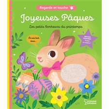 Joyeuses Pâques : Les petits bonheurs du printemps : Livre cartonné