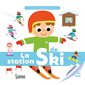 La station de ski : Ma baby encyclopédie : Nouvelle édition