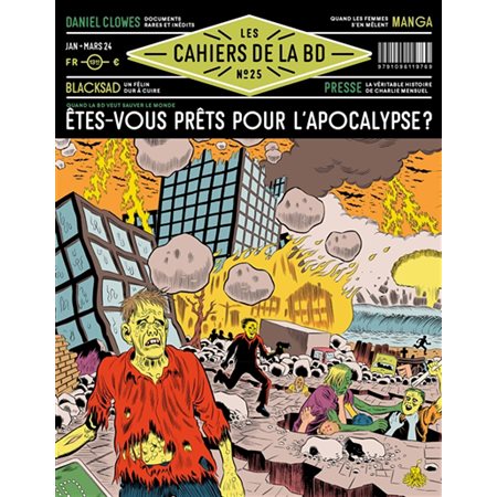 Les cahiers de la BD T.25 : Etes-vous prêts pour l'apocalypse ? : Bande dessinée