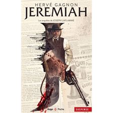Jeremiah T.02 (FP) : Les enquêtes de Joseph Laflamme : POL