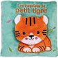 Les surprises de petit tigre : Livres tissu : Un tigre présente ses amis : le lion, la girafe, le toucan ou encore le singe et le serpent. Ils sont cachés sous des volets à soulever : Livre cartonné