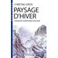 Paysage d'hiver : Voyage en compagnie d'un sage (FP) : Espaces libres. Ecritures