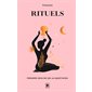 Rituels : Prendre soin de soi au quotidien (FP) : Poche