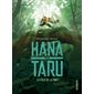 La folie de la forêt : Hana et Taru : Bande dessinée