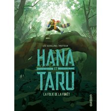 La folie de la forêt : Hana et Taru : Bande dessinée