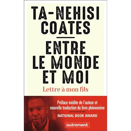 Entre le monde et moi : Lettre à mon fils
