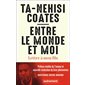 Entre le monde et moi : Lettre à mon fils